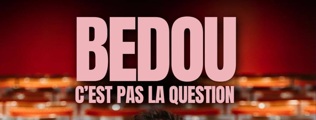 Bedou - C'est pas la question