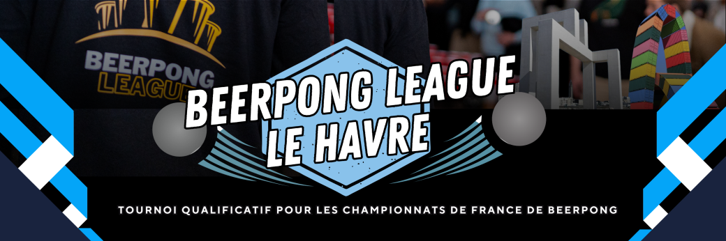 Beerpong League Le Havre