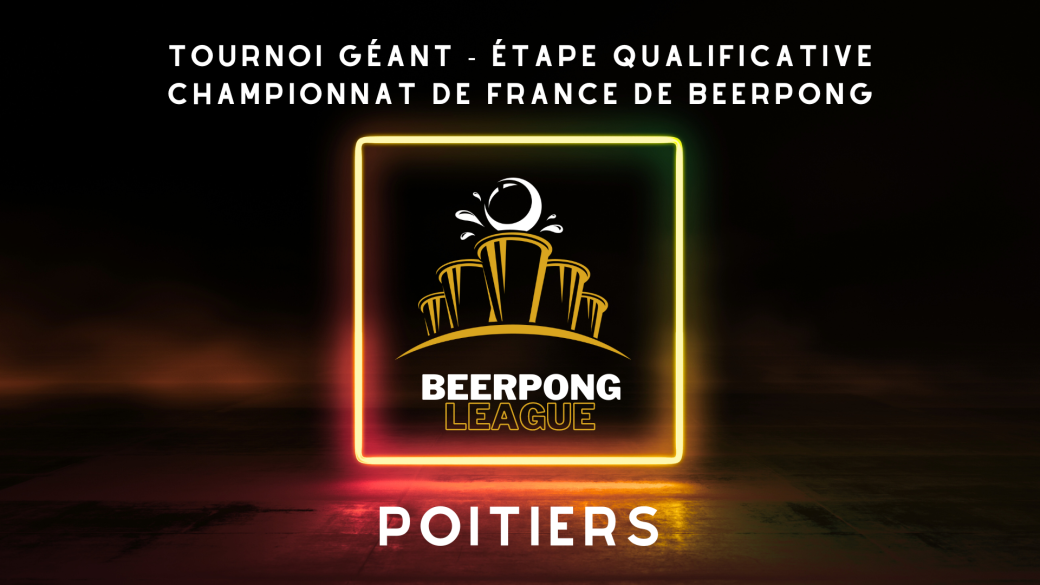BEERPONG LEAGUE POITIERS