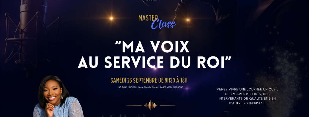 BEE'SING et TEHILLAH MUSIC HOUSE présentent : MASTERCLASS "Ma voix au Service du Roi"