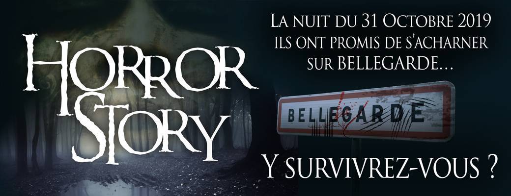 Halloween "BELLEGARDE HORROR STORY"