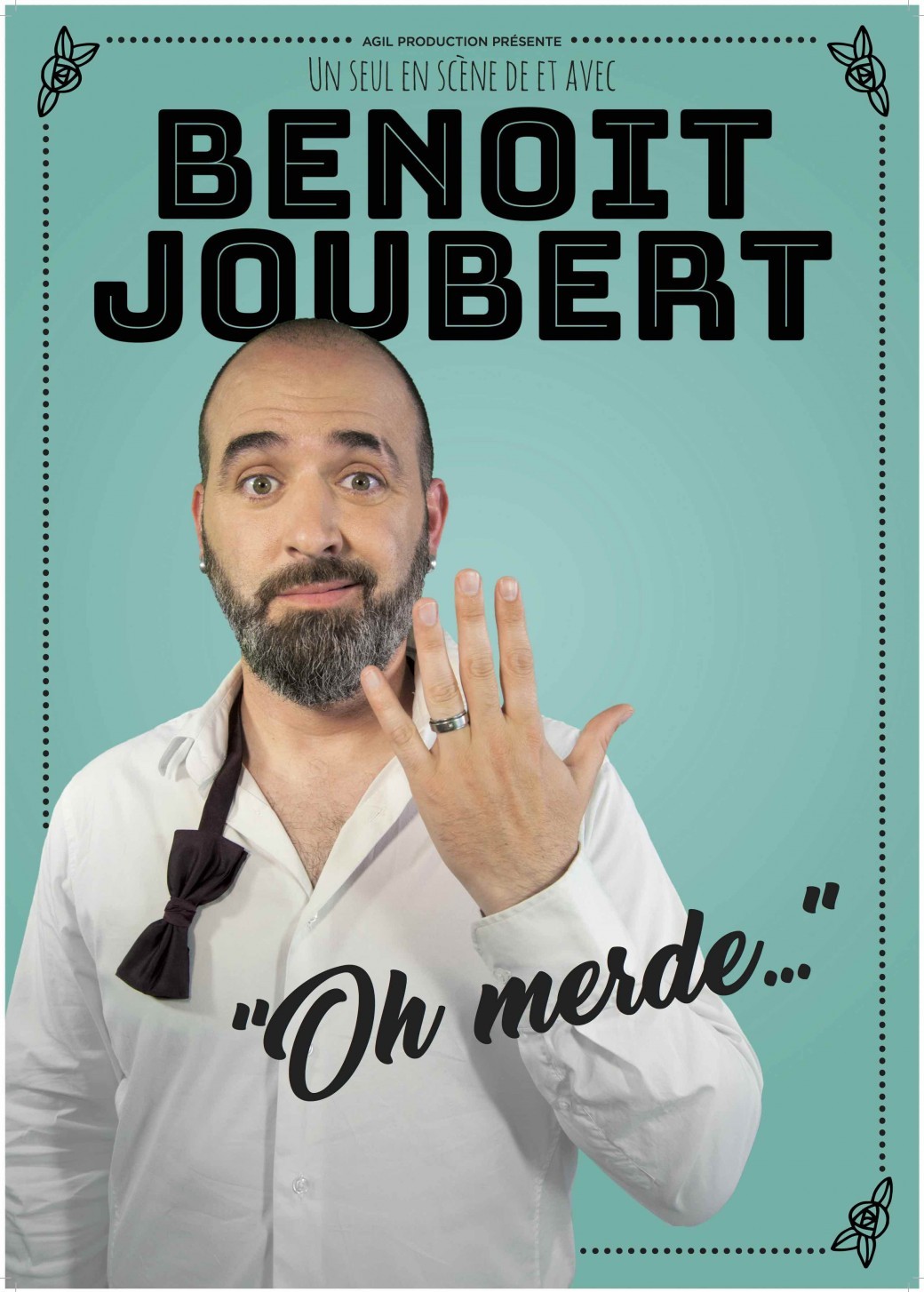 Benoit Joubert - "Oh Merde..."