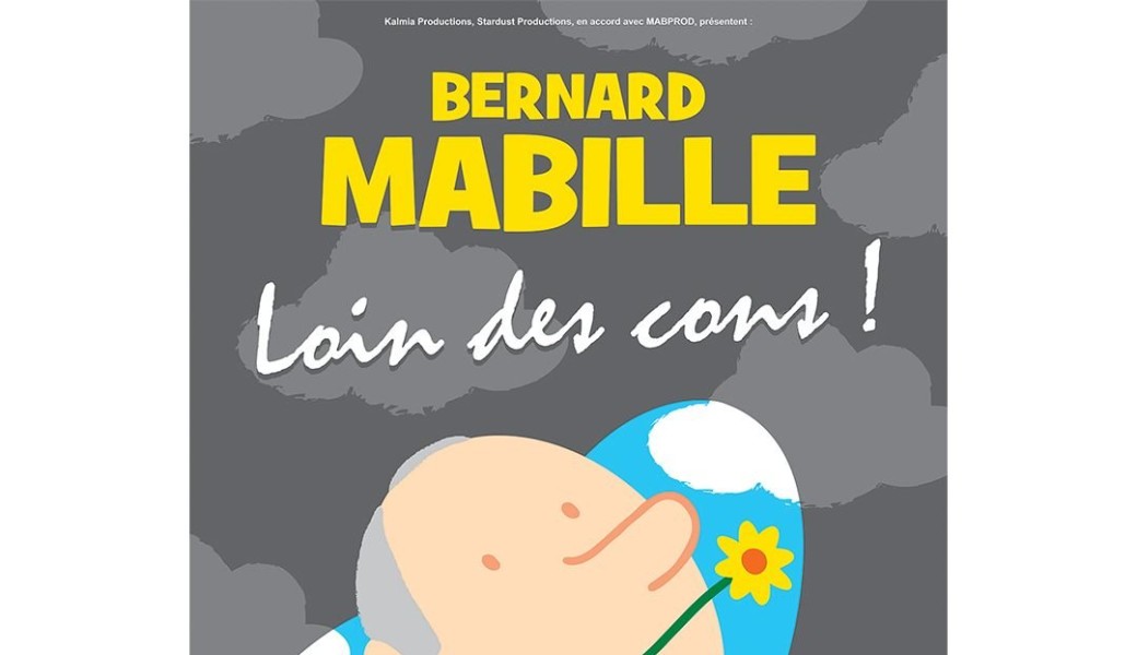 Bernard Mabille - Loin des cons