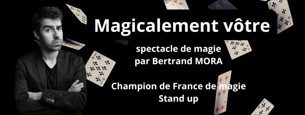 Bertrand Mora dans "Magicalement Vôtre"