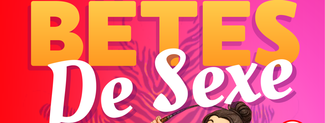 Bêtes de sexe