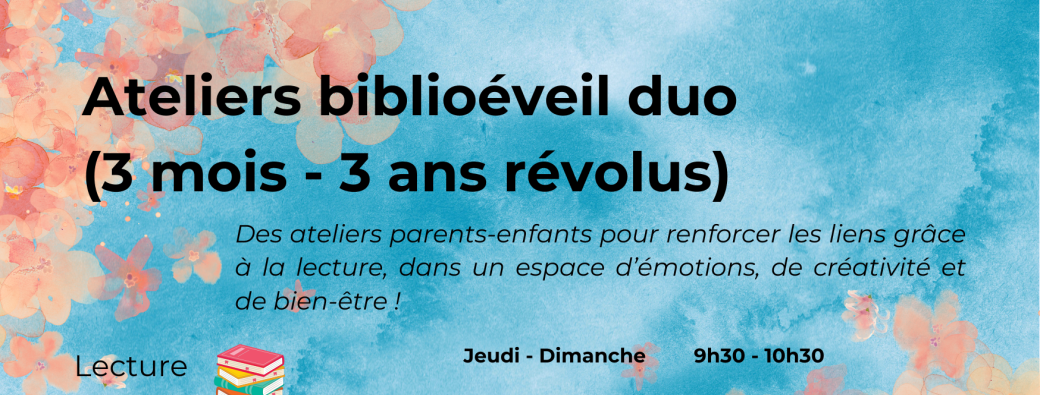 Biblioéveil : Je t'aime grand comme l'océan