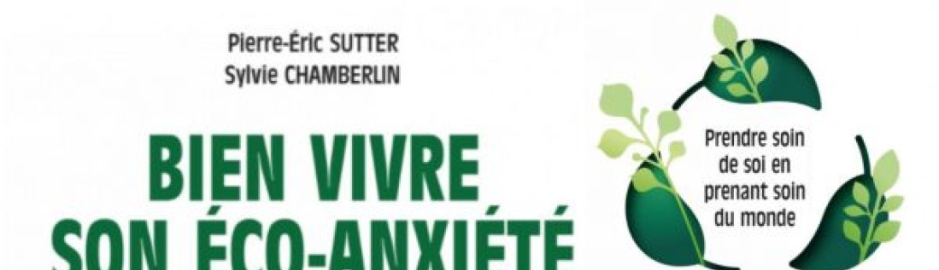 Bien vivre son éco-anxiété 