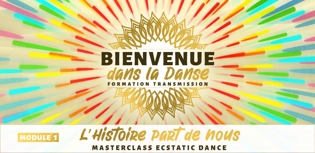 Lancement Bienvenue dans la danse ! Module 1 : l’histoire part de nous !