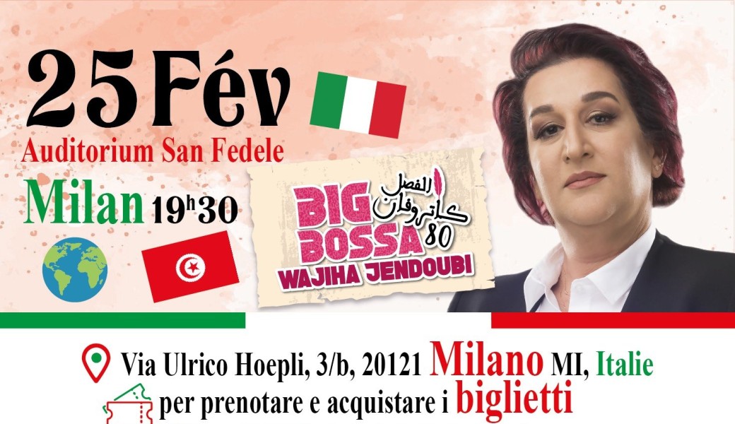 BIG BOSSA  Wajiha Jendoubi - Milano