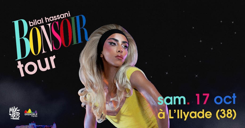 BILAL HASSANI - Bonsoir Tour