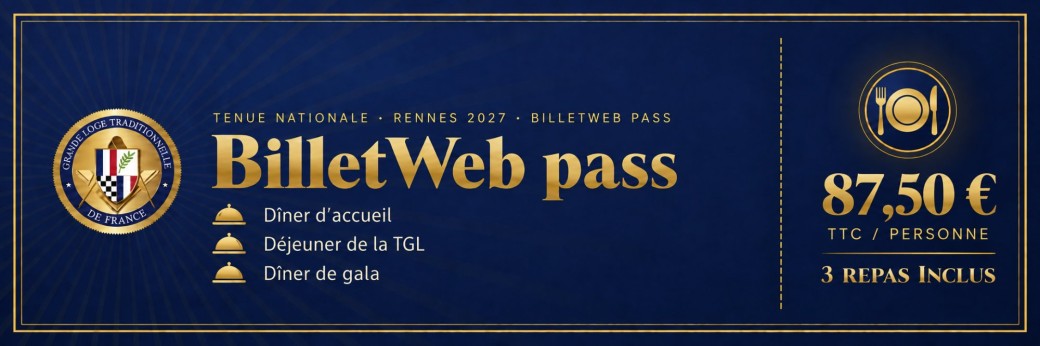 BilletWeb pass - 3 repas - Diner d'accueil + Déjeuner TGL + Diner de gala