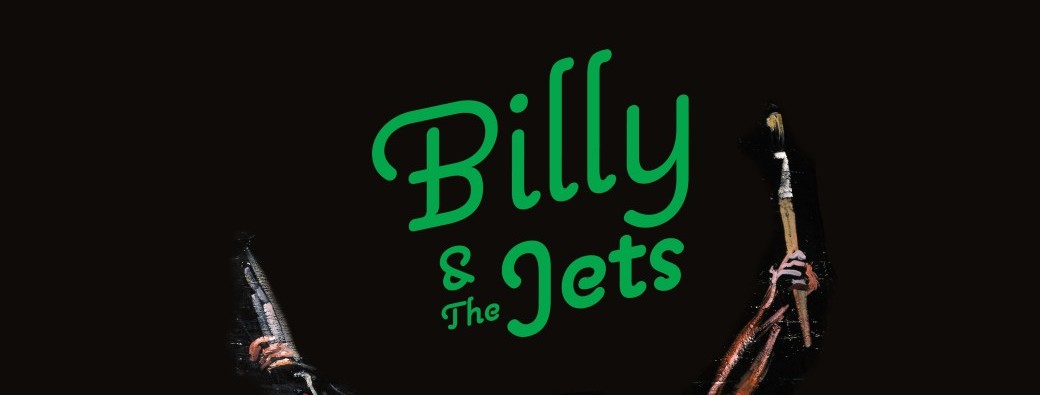 BILLY & THE JETS