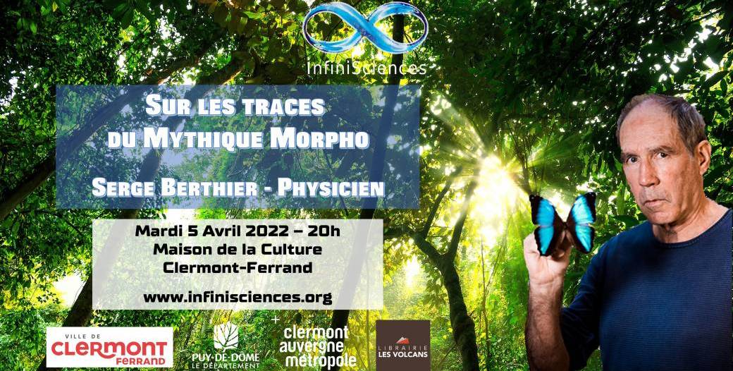 "Bio-inspiration en forêt tropicale : sur les traces du Mythique Morpho" par Serge Berthier