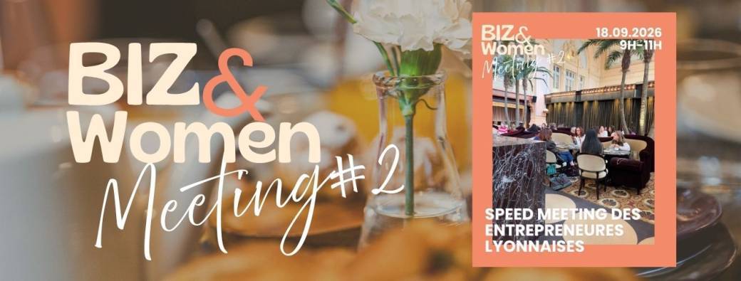 Biz & Women Meeting #2
