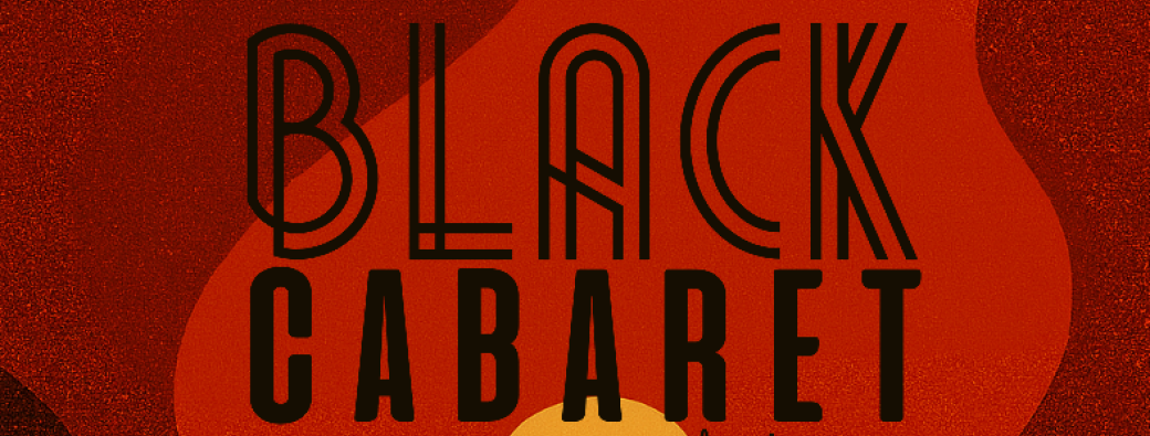 Black Cabaret