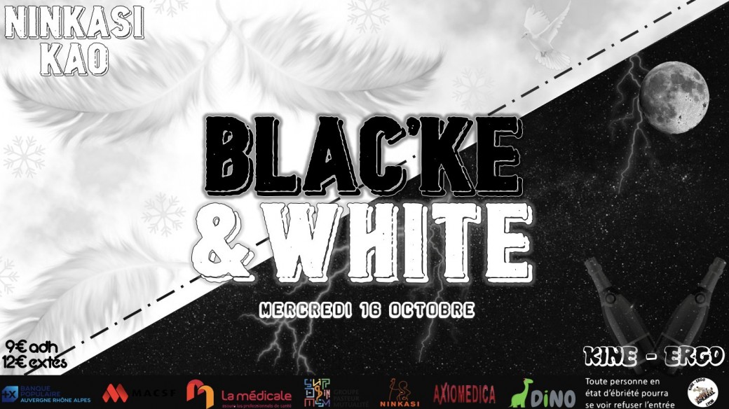 BLAC'KE and WHITE 