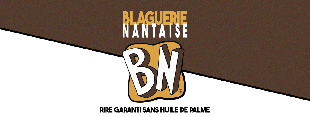 Blaguerie Nantaise - Jeudi 6 Novembre