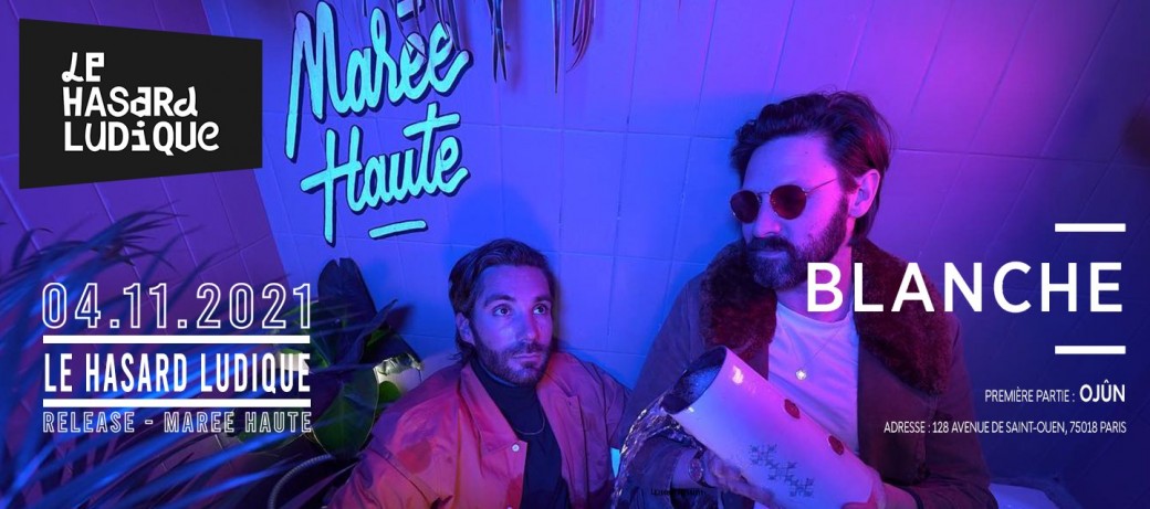 Blanche - Marée Haute - Release - Ojûn - Le Hasard Ludique