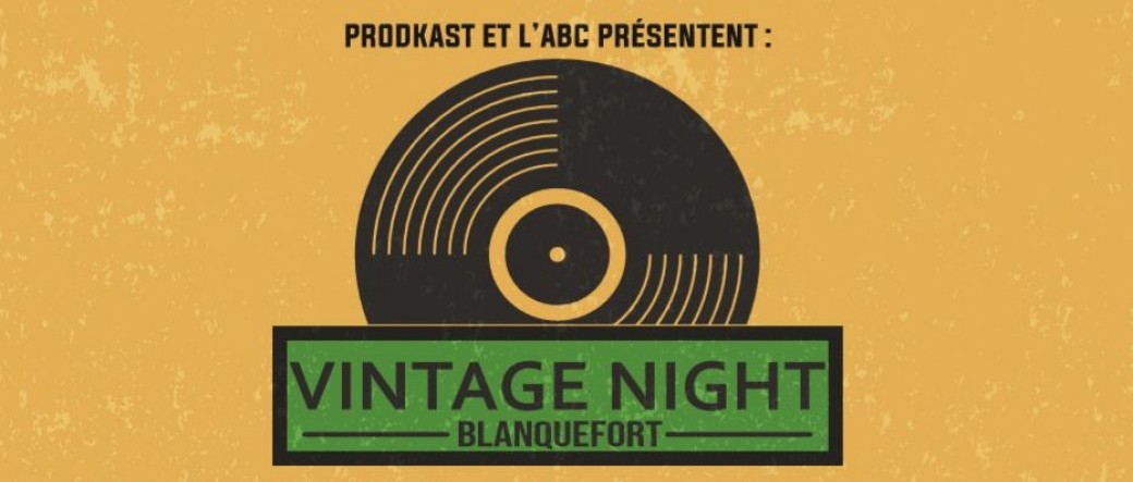BLANQUEFORT VINTAGE NIGHT
