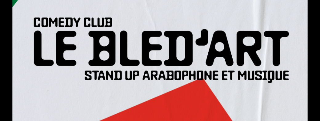BLEDART X GARAGE- Comedyclub en arabe
