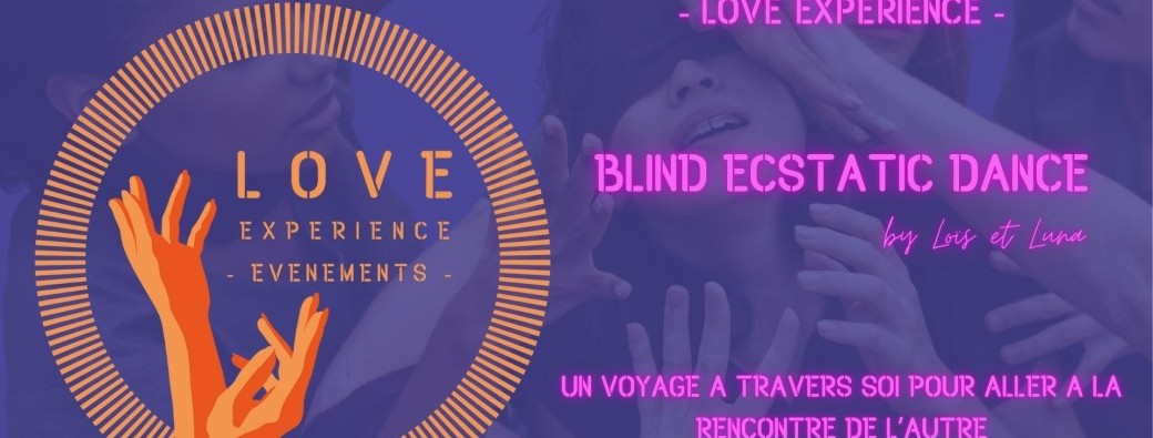 Blind Ecstatic Dance