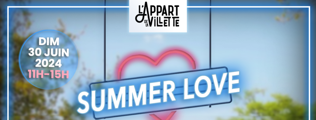 SUMMER LOVE 30/06 - F