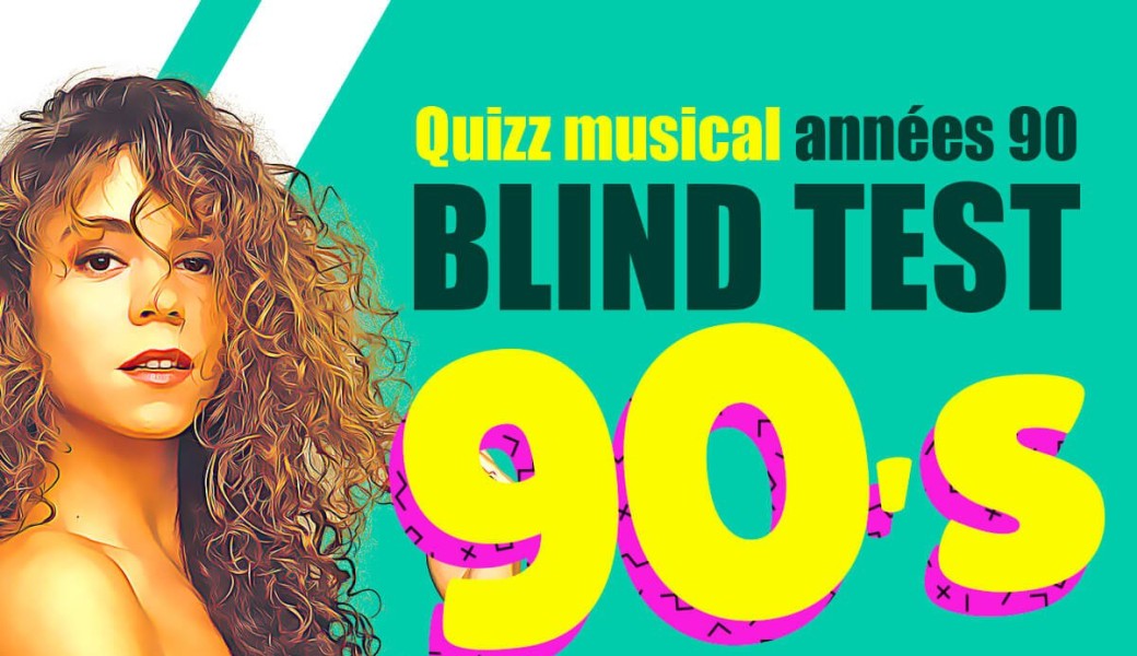 Blind test année 90/2000