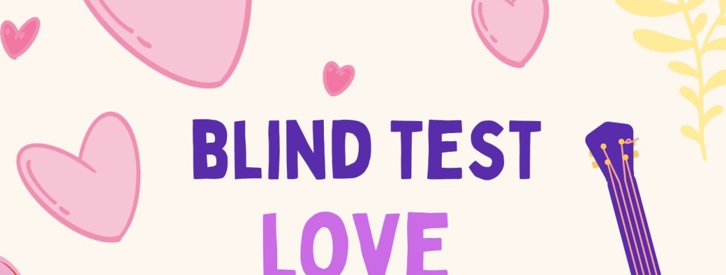 Blind test love
