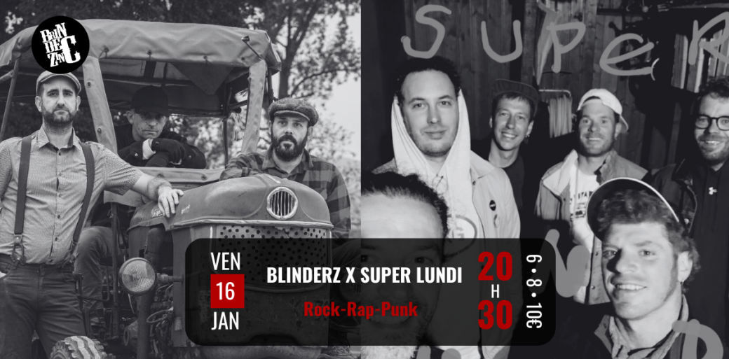 Blinderz x Super Lundi  (Rock-Rap-Punk)