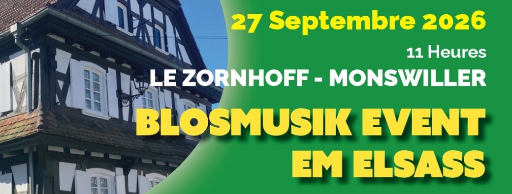 Blasmusik Event im Elsass - Blosmusik Event em Elsass