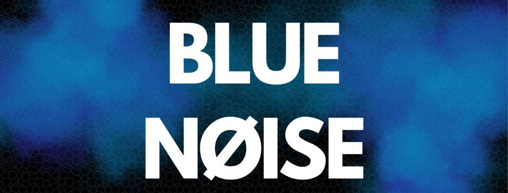 BLUE NOISE - Lake Pub