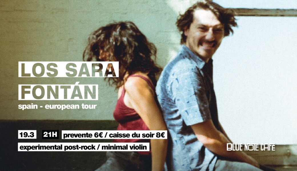 Blue Note présente LOS SARA FONTAN