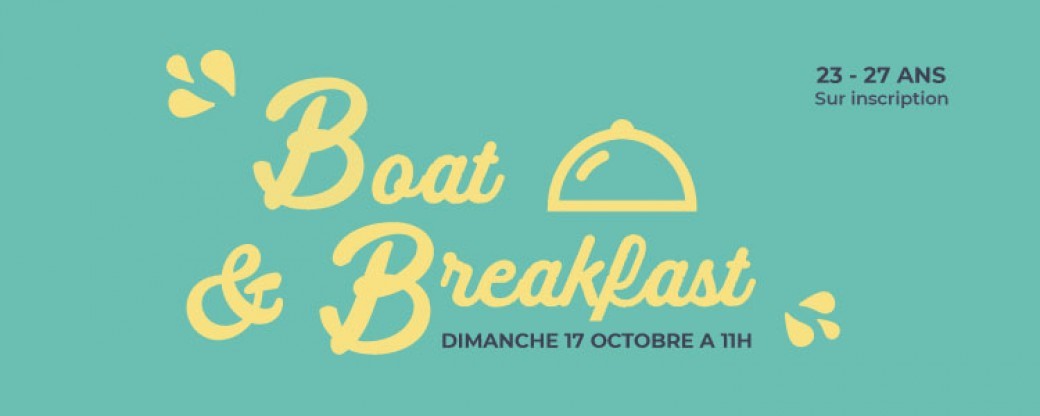 Boat & Breakfast dimanche 17/10