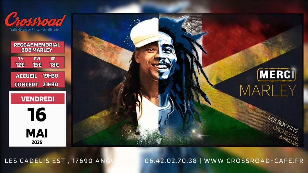 BOB MARLEY Memorial Day avec LEE ROY KING @ CROSSROAD