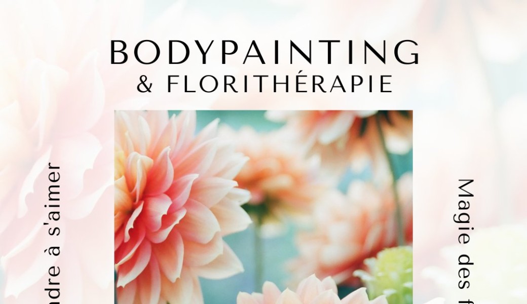 BODY PAINTING & FLORITHERAPIE