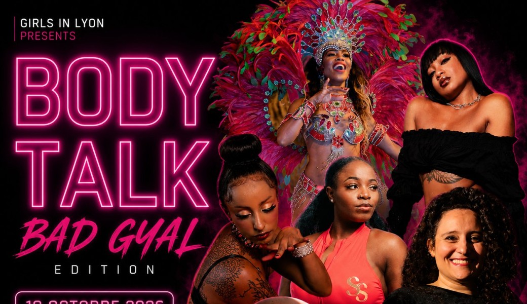 BODY TALK • BAD GYAL EDITION 