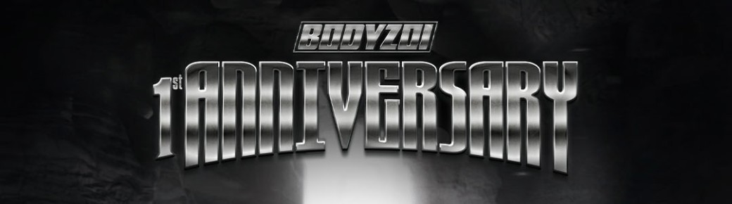 BODYZOI 1st ANNIVERSARY 