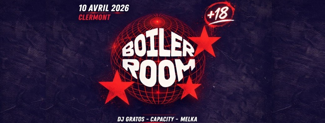 BOILER ROOM 3.0 @CLERMONT