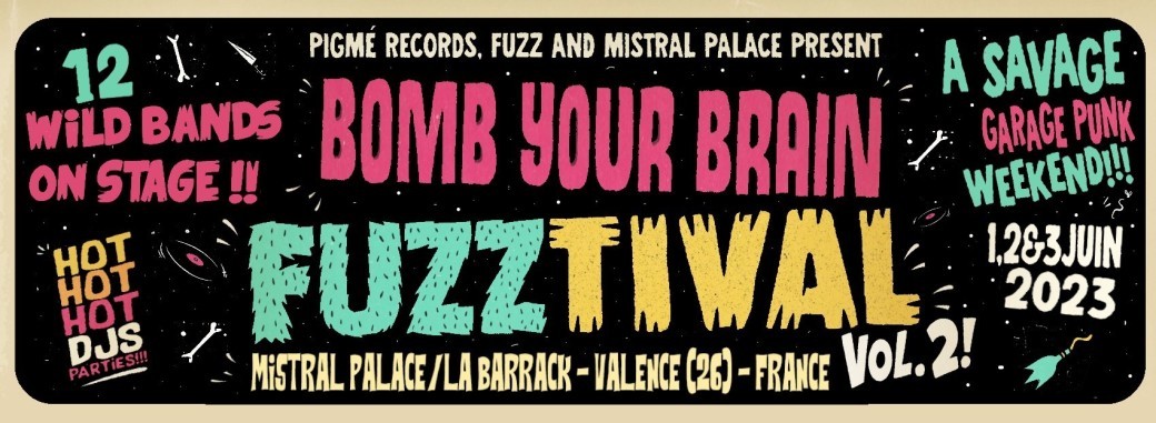 BOMB YOUR BRAIN FUZZTIVAL - Vol.2
