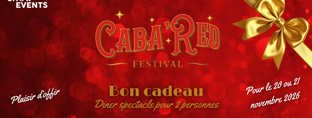 Bon cadeau CABA'RED Festival 