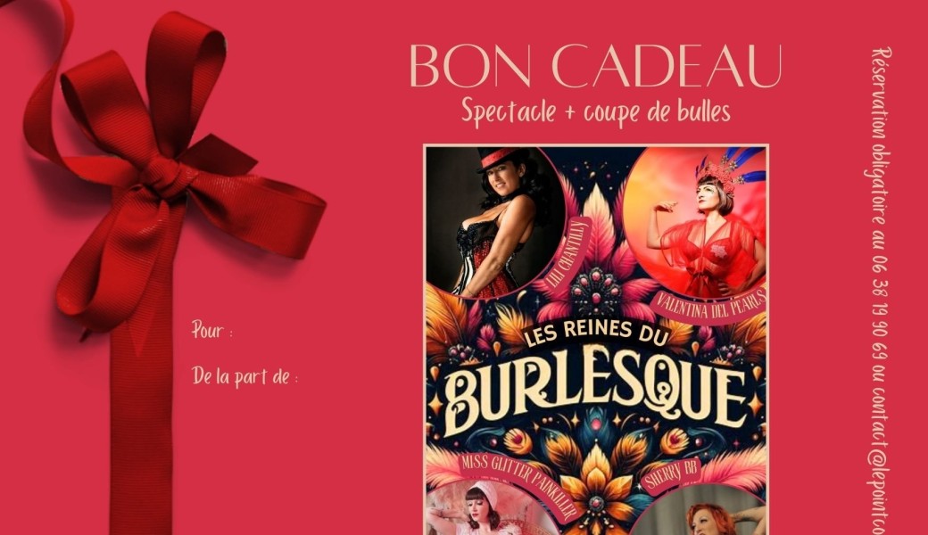Bon Cadeau Cabaret Burlesque