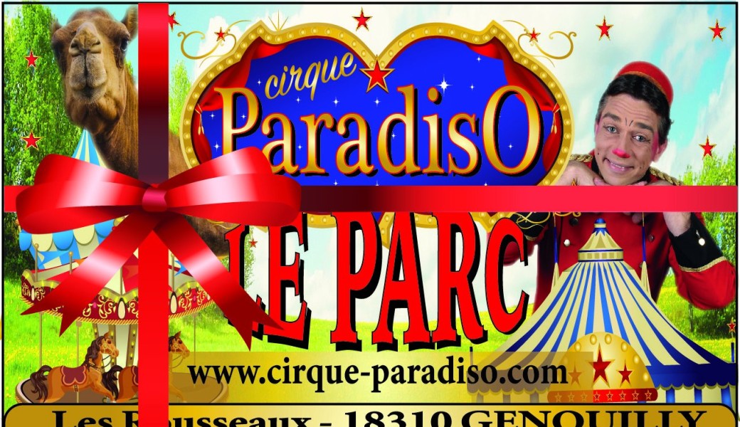 Carte Cadeau Cirque Paradiso Le Parc