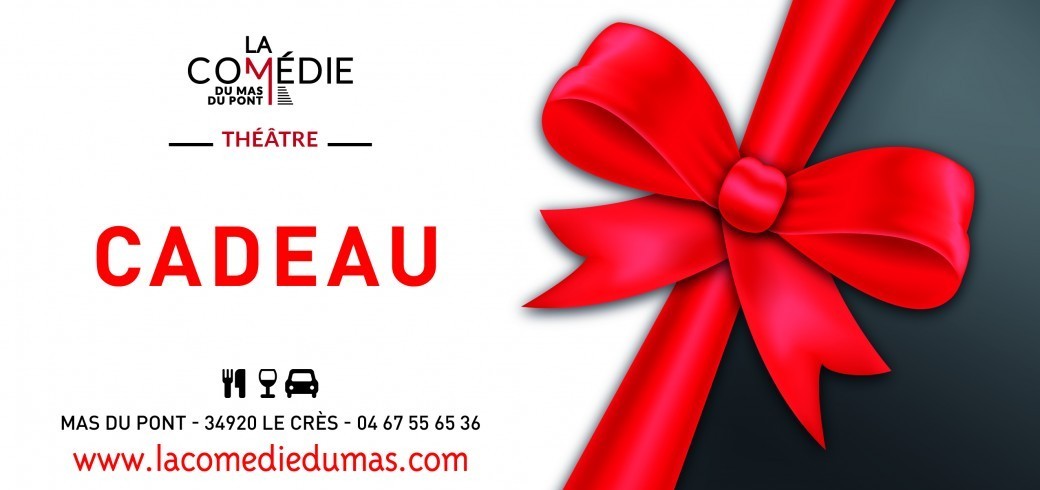 Bon Cadeau La Comédie du Mas