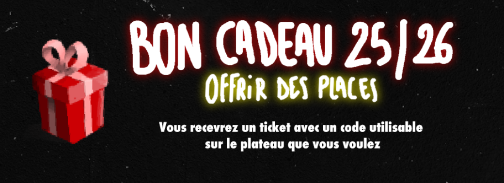 Bon cadeau saison 25-26