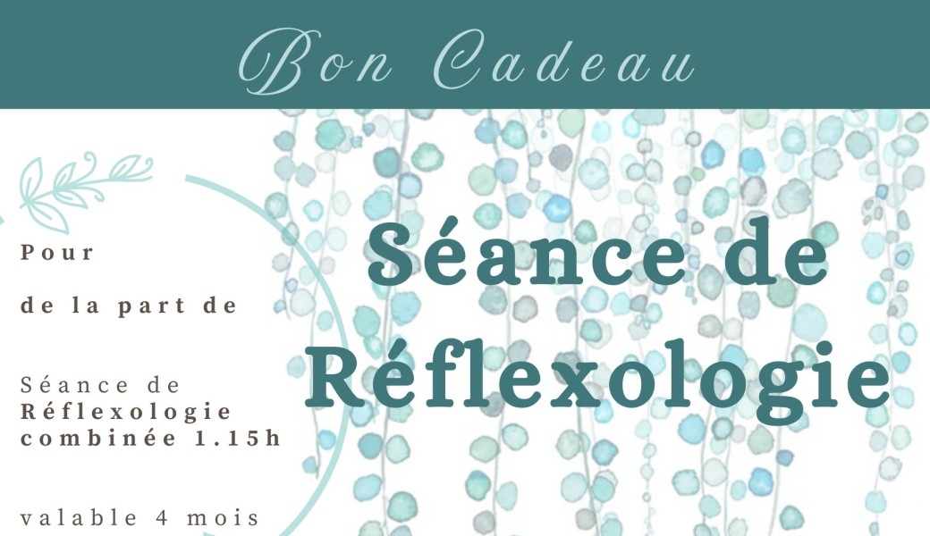 Bon Cadeau Séance de Réflexologie Combinée 1.15h