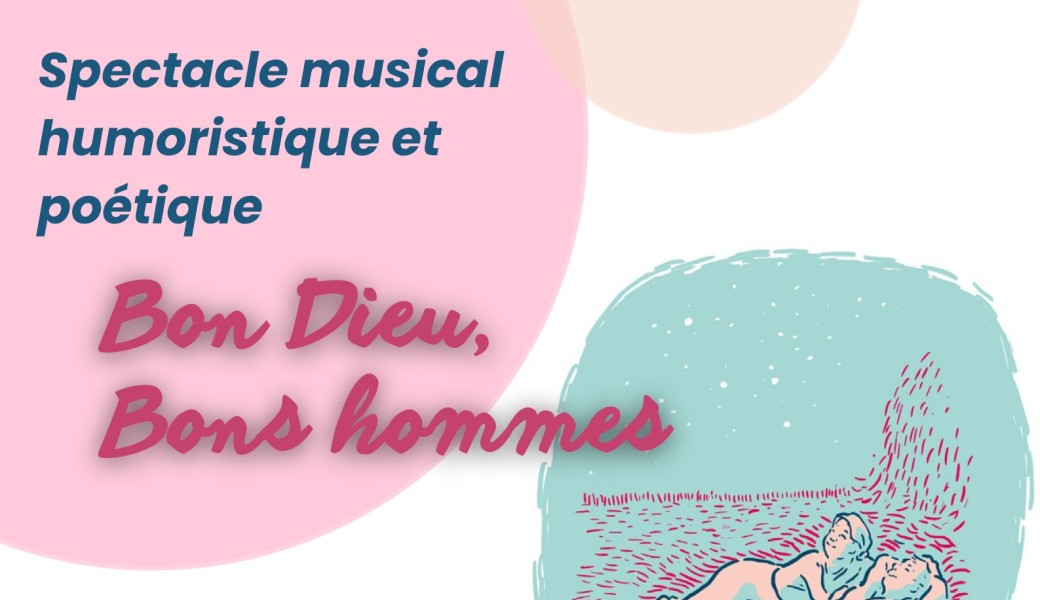 Bon Dieu, Bons hommes