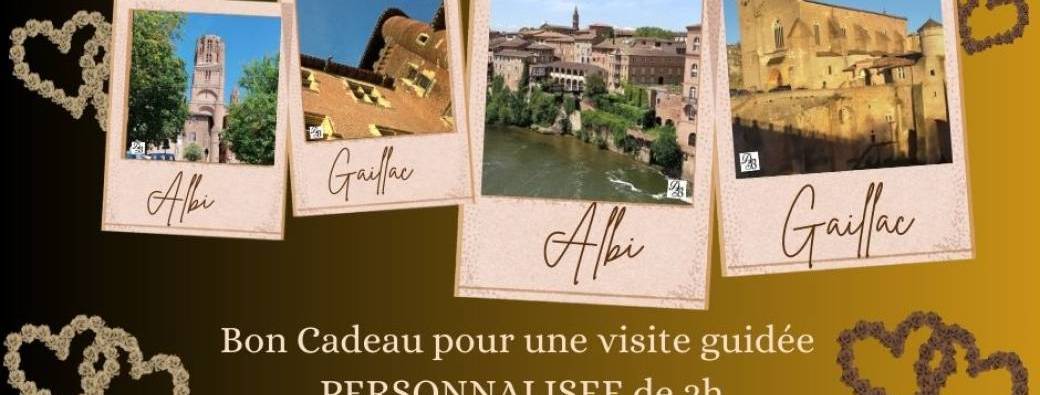 BONNE FETE PAPA 2025 Visite PERSONNALISEE de Albi ou Gaillac (Tarn)