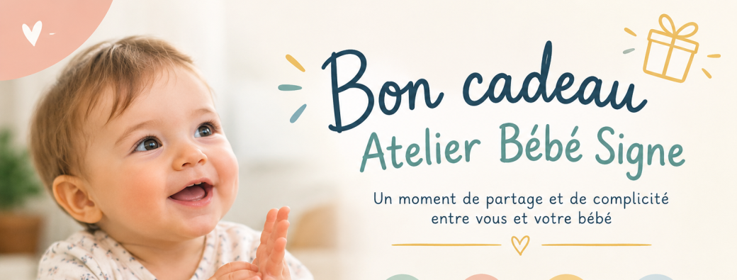 Bons cadeaux - Ateliers de Bébé Signe