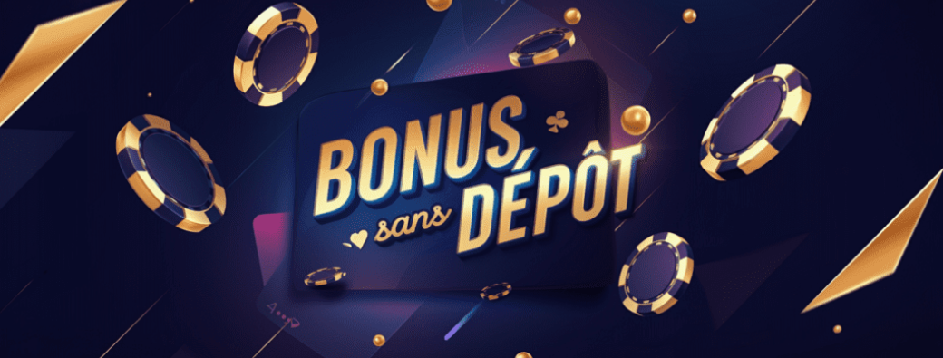 Bonus sans dépôt 10 euros | Top 6 bonus 2025 