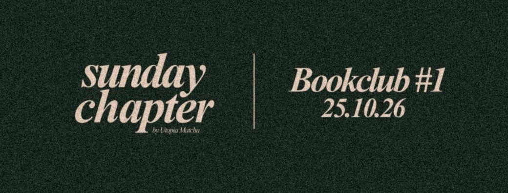Inscription Bookclub #1 du Sunday Chapter by Utopia Matcha